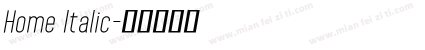 Home Italic字体转换